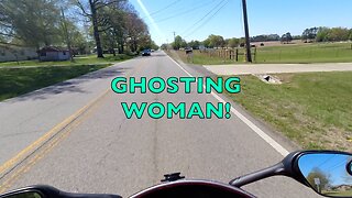 GHOSTING WOMAN!
