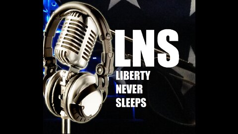 LNS: Tuesday Morning Podcast 2/15/22 Vol.12 #030