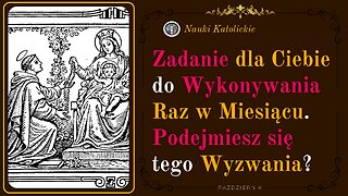 Zadanie dla Ciebie do Wykonywania Raz w Miesiącu. Podejmiesz się tego Wyzwania? | Październik