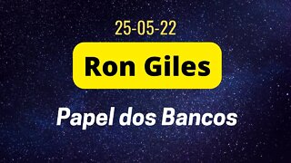 RON GILES Papel dos Bancos - PARTE 4 DE 4