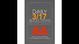 Daily Reflections - March 17 – A.A. Meeting - - Alcoholics Anonymous - Read Along