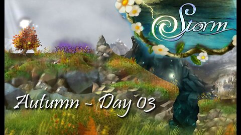 Storm: Autumn - Day 03 (no commentary) Xbox 360