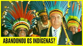 Bolsonaro Abandonou os Indígenas I Ianomâmis I Eleições 2022