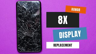 Honor 8X |Screen repair | Display and battery cover replacement | Repair video