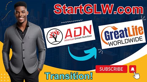 American Dream Nutrition Transition to GreatLife Worldwide
