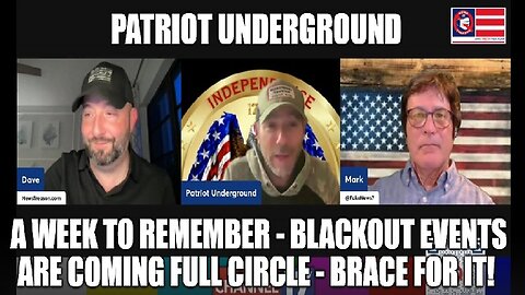 Patriot Underground And Mike King - What's Next Will Change Life As We Know It - July 24..