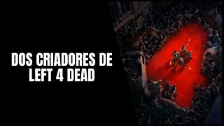 Back 4 Blood o Sucessor de Left 4 Dead esta Quase Pronto!