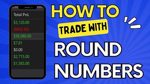 How I Use Round Numbers to Profit Daily