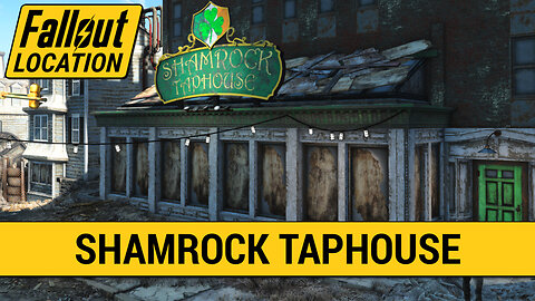 Guide To The Shamrock Taphouse in Fallout 4