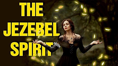 Never Tolerate The Spirit of Jezebel