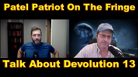 Devolution With Patel Patriot On The Fringe