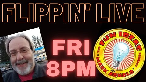 Flippin' LIVE! With Mark Arnold