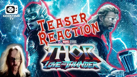 Thor Love & Thunder Teaser Trailer Reaction