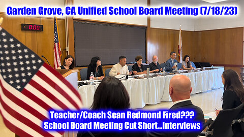 Garden Grove Unified School Board Meeting (Teacher/Coach Sean Redmond)...Cut Short...Interviews