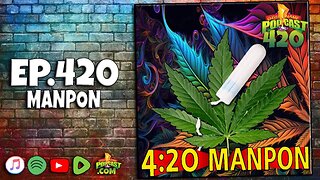 420 Manpon - Clever Name Podcast #420