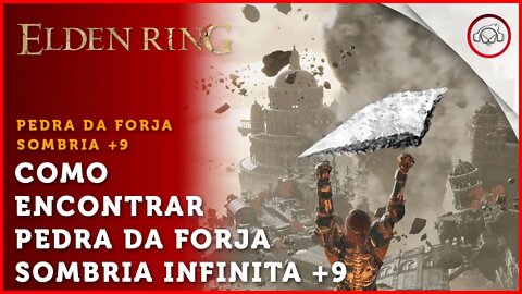 Elden Ring, Como ter Pedra da Forja infinitas +9 | Super-Dica