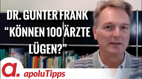 Interview mit Dr. Gunter Frank – “Können 100 Ärzte lügen?”