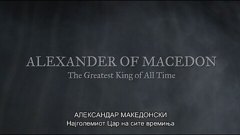 ALEXANDER OF MACEDON the greatest King of all time | Documentary film | 89 minutes
