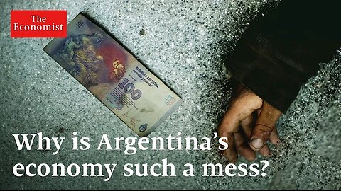 Why is Argentina’s economy such a mess?