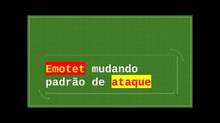 MALWARE Emotet mudando padrão de ataque pelo grupo hacker MUMMY SPIDER (SEJA HACKER, ME ACOMPANHE)