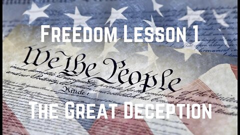 Freedom Lesson 1: The Great Deception by Dr KL Beneficiary