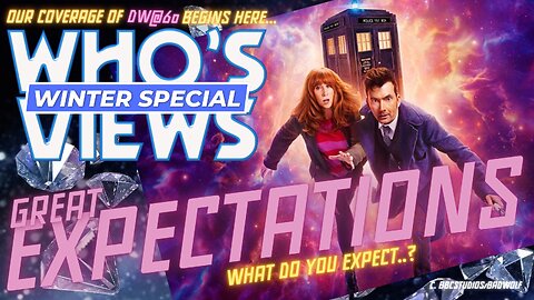 WHO'S VIEWS: GREAT EXPECTATIONS - DOCTOR WHO STREAM