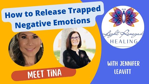How to release Trapped Negative & Stuck emotions with Jennifer Leavitt # 68