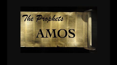 The Prophets — Amos Message to Rulers