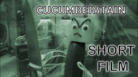 CUCUMBERSTAIN | Short Film | Victor Silva
