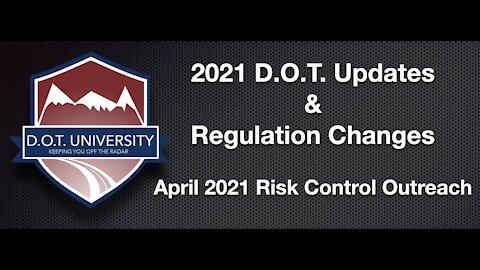 F&P - DOT Safety Outreach 4-15-2021 - FMCSA Clearing House, HOS Update, & DOT File Management