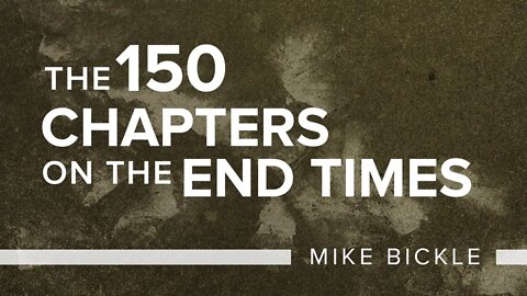 The 150 Chapters on the End Times (Onething Conference 2016) - Mike Bickle