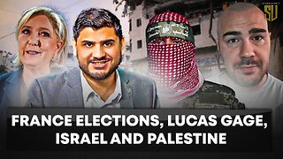 SULAIMAN UNSILENCED - FRENCH ELECTIONS, LUCAS GAGE , ISRAEL AND PALESTINE