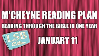 Day 11 - January 11 - Bible in a Year - LSB Edition