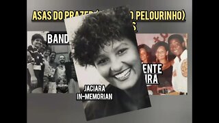 Asas do Prazer(Amor no Pelourinho) 3 Versões Buck Jones, Jaciara, Janete Banda Mel/Gente Brasileira