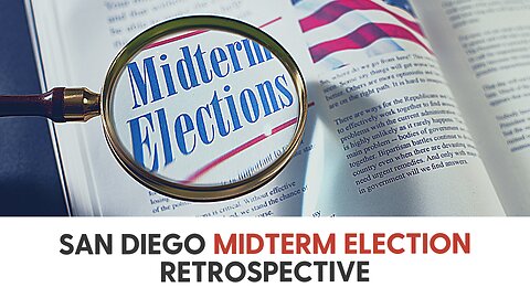 San Diego Midterm Election Retrospective