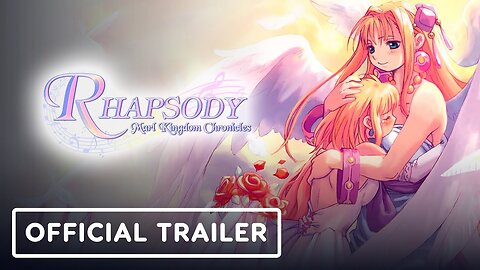 Rhapsody: Marl Kingdom Chronicles - Official Rhapsody 3 Spotlight Trailer