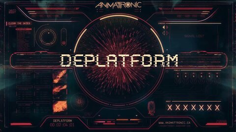 Animattronic - DEPLATFORM (Official Visualizer)