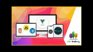 FREE FULL COURSE Full Stack Web Development with Vue Js, NodeJS, MongoDB, JS