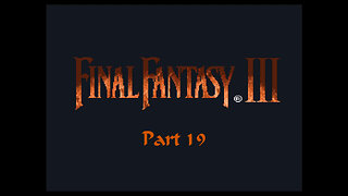 Final Fantasy 6 part 19 (SNES)