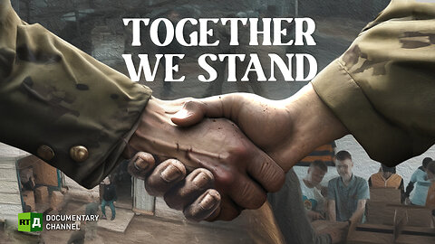 Together We Stand | RT Documentary