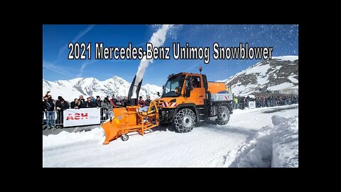 2021 Mercedes-Benz Unimog Snowblower