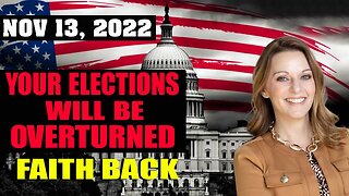 JULIE GREEN PROPHETIC WORD💙[YOUR ELECTIONS WILL BE OVERTURNED] FAITH BACK PROPHECY NOV 13, 2022