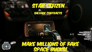 Star Citizen how to make MILLIONS!! from salvage contracts