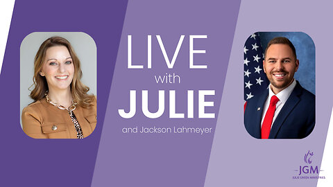 LIVE WITH JULIE AND JACKSON LAHMEYER