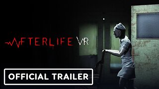 Afterlife VR Official PS VR 2 Trailer
