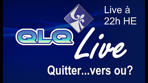 QLQ Live S01 E01 - Premiers pas