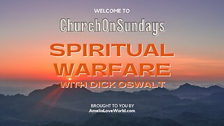 Church On Sundays SPIRITUAL WARFARE CLASS | February 24 2023