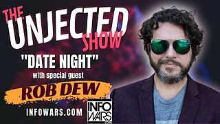 The Unjected Show #027 | Rob Dew | Date Night!