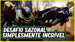 DESTINY 2 │ ATORDOE 50 CAMPEÕES DESAFIO SAZONAL SIMPLESMENTE INCRIVEL