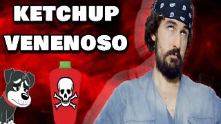 KETCHUP VENENOSO